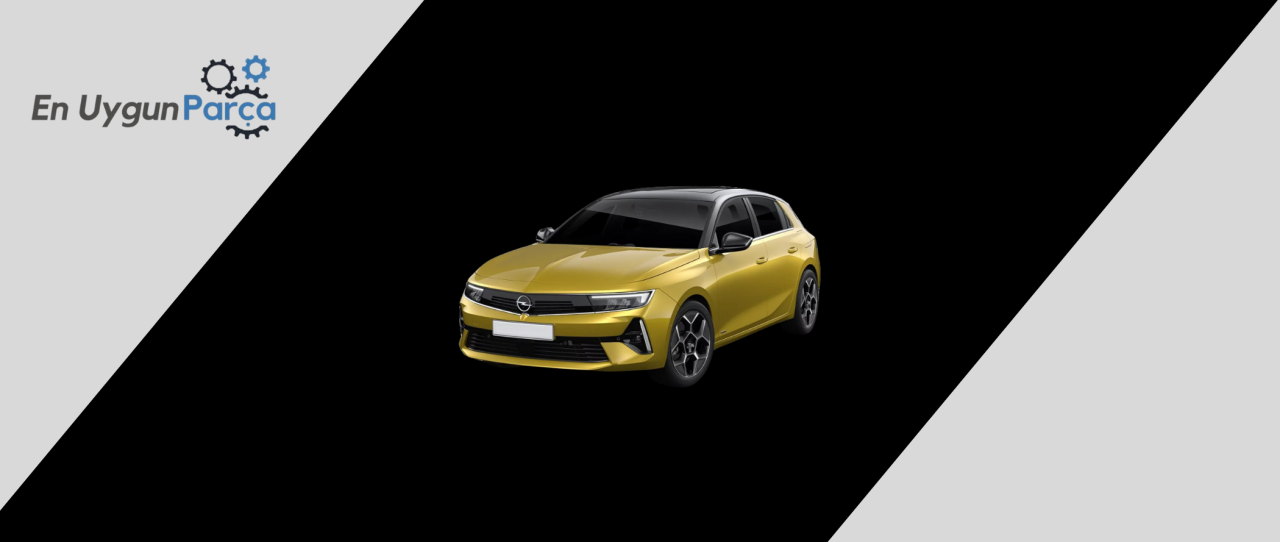 Burdur En Uygun Opel Yedek Parça
