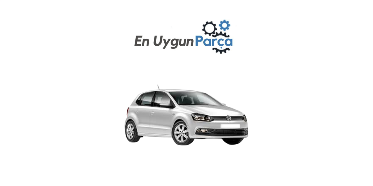Muğla En Uygun Volkswagen Yedek Parça 