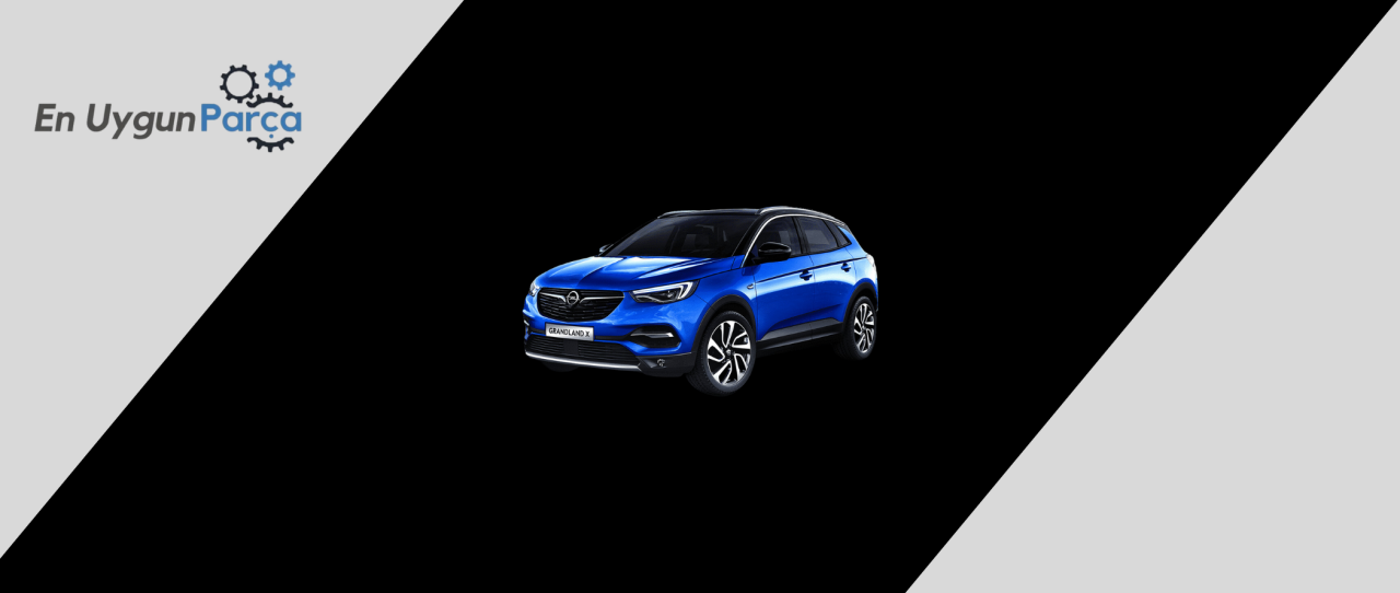 Kütahya En Uygun Opel Yedek Parça