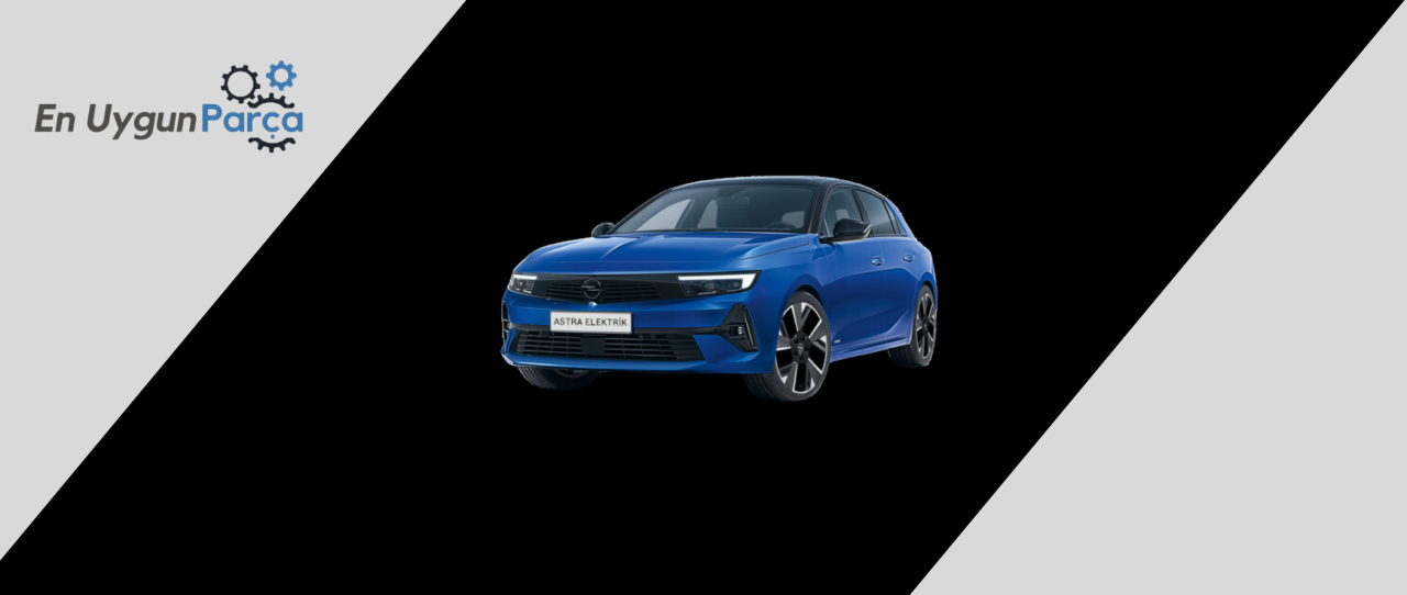 Ankara En Uygun Opel Yedek Parça